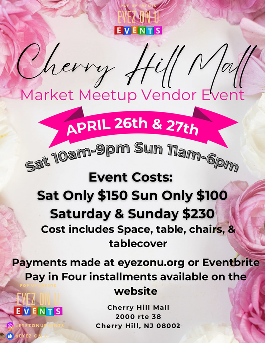 Cherry Hill Mall Market Meetup vendor event April 26th & 27th