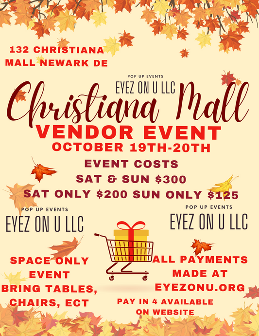Christiana Mall 2 day Vendor Event Oct 19th-20th