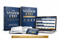 The Vendor CEO™ Bundle Stop Operating Like a Vendor. Start Leading Like a CEO.