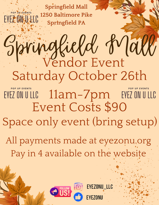 Springfield Mall Vendor Event October 26th