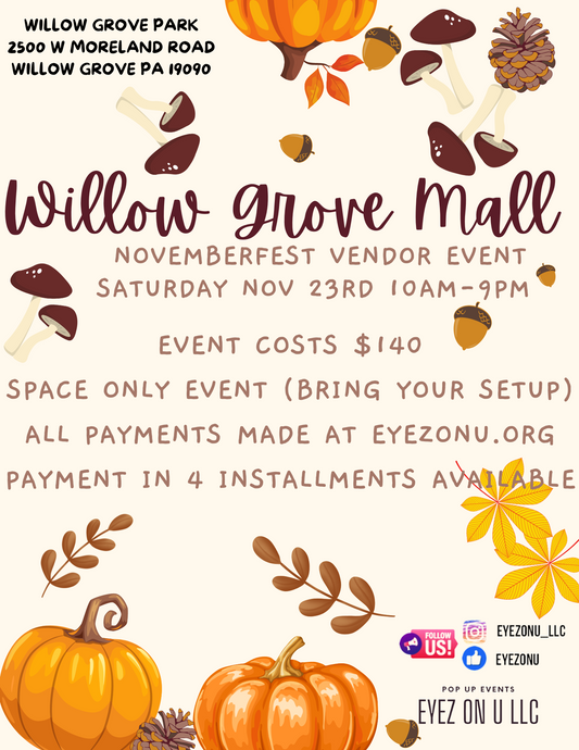 Willow Grove Mall Novemberfest Vendor Event November 23rd
